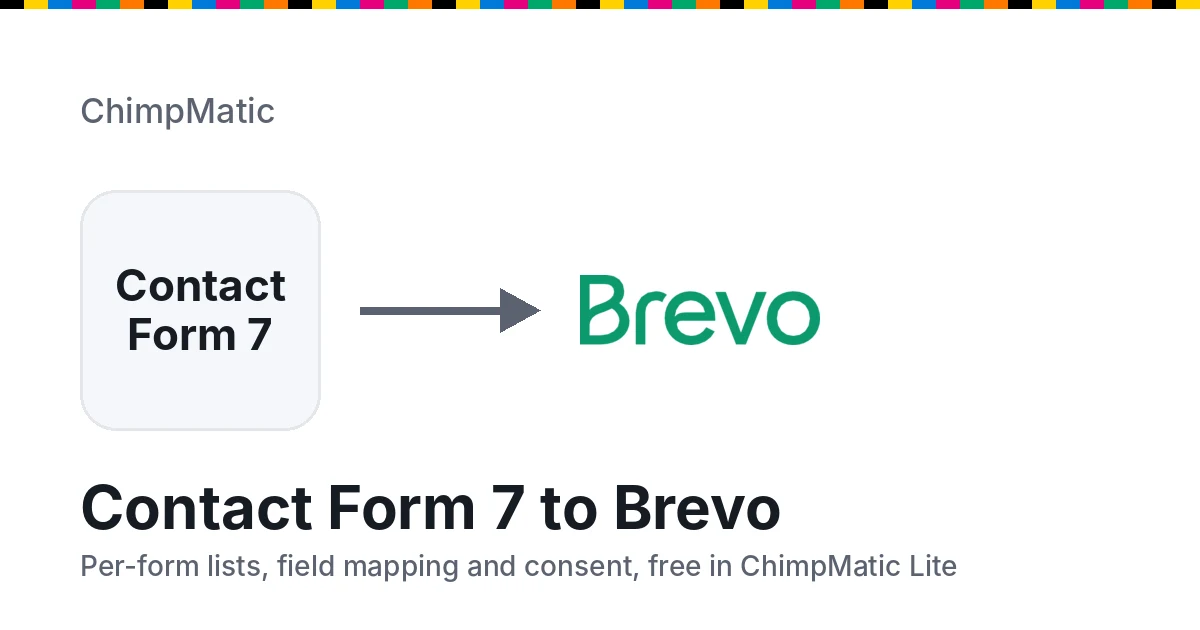 Brevo integration for Contact Form 7 with ChimpMatic